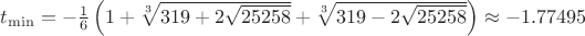 $t_{\min}=-\frac 16\left(1+\sqrt[3]{319+2\sqrt{25258}}+\sqrt[3]{319-2\sqrt{25258}}\right)\approx-1.77495$