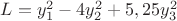 $L=y_1^2-4y_2^2+5,25y_3^2$