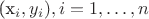 (x_i,y_i),i=1,\dots,n (x_i,y_i),i=1,\dots,n