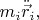 $m_i\ddot{\vec{r}}_i,$