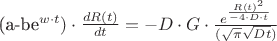 (a-be^{w\cdot t}) \cdot \frac {dR(t)}{dt} = -D\cdot G \cdot \frac {e^{\frac { R(t)^2}{-4\cdot D \cdot t}}}{(\sqrt{\pi}\sqrt{Dt})}