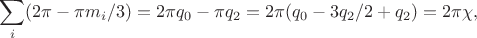 $$
\sum_i (2\pi-\pi m_i/3)=2\pi q_0-\pi q_2=2\pi(q_0-3q_2/2+q_2)=2\pi\chi,
$$