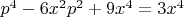 $p^4-6x^2p^2+9x^4=3x^4$