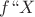 $f``X$