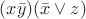 $(x \bar y)(\bar x \vee z)$