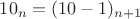 $10_{n}=(10-1)_{n+1}$