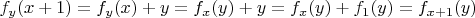 $f_y(x + 1) = f_y(x) + y = f_x(y) + y = f_x(y) + f_1(y) = f_{x + 1}(y)$