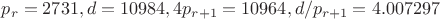 $p_r=2731, d=10984, 4p_{r+1}=10964, d/p_{r+1}=4.007297$