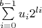 $\sum\limits_{i=0}^{b-1}u_i2^{li}$