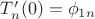 $T'_n(0)=\phi_{1n}$