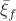 $\bar{\xi}_f$