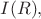 $I(R),$