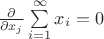 $\frac{\partial }{\partial x_j}\sum \limits_{i=1}^{\infty } x_i = 0$