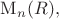$\mathrm{M}_n(R),$
