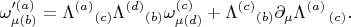 $$
\omega'^{(a)}_{\mu (b)} = {\Lambda^{(a)}}_{(c)} {\Lambda^{(d)}}_{(b)} \omega^{(c)}_{\mu (d)} + {\Lambda^{(c)}}_{(b)} \partial_{\mu} {\Lambda^{(a)}}_{\, (c)}.
$$