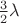 $\frac32\lambda$