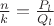 $\frac nk=\frac{P_l}{Q_l}$