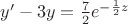 $y'-3y=\frac{7}{2}e^{-\frac{1}{2}z}$