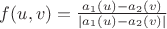 $f(u,v)=\frac{a_1(u)-a_2(v)}{\left\lvert a_1(u)-a_2(v)\right\rvert}$