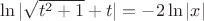 $\ln|\sqrt{t^2+1}+t|=-2\ln|x|$