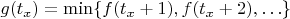 $g(t_x) = \min \{ f(t_x+1), f(t_x+2), \ldots \}$