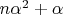 $n\alpha^2+\alpha$