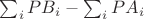$\sum_i PB_i - \sum_i PA_i$