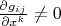 $\frac{\partial g_{ij}}{\partial x^k}\ne 0$