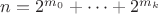 $n=2^{m_0}+\dots +2^{m_k}$