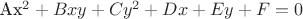 Ax^2+Bxy+Cy^2+Dx+Ey+F=0