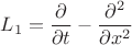 $$L_1=\frac{\partial}{\partial t}-\frac{\partial^2}{\partial x^2}$$