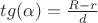 $tg(\alpha)=\frac{R-r}{d}$
