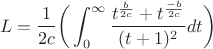 $$L = \frac{1}{2c}\biggr(\int_{0}^{\infty}\frac{t^{\frac{b}{2c}}+t^{\frac{-b}{2c}}}{(t+1)^2}dt\biggr)$$