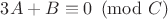 $3A+B \equiv 0 \pmod{C}$