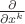 $\frac{\partial}{\partial x^k}$
