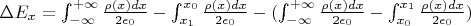 $\Delta E_x= \int_{-\infty}^{+\infty}\tfrac{\rho(x)dx}{2\epsilon_0} - \int_{x_1}^{x_0}\tfrac{\rho(x)dx}{2\epsilon_0} - (\int_{-\infty}^{+\infty}\tfrac{\rho(x)dx}{2\epsilon_0} - \int_{x_0}^{x_1}\tfrac{\rho(x)dx}{2\epsilon_0})$