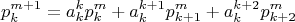 $$p_k^{m+1} = a_k^kp_k^m+a_k^{k+1}p_{k+1}^m+a_k^{k+2}p_{k+2}^m$$