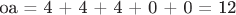 oa = 4 + 4 + 4 + 0 + 0 = 12