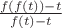 $\frac{f(f(t)) - t}{f(t)-t}$