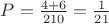 $P=\frac{4+6}{210}=\frac{1}{21}$