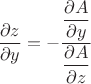 $\dfrac{\partial z}{\partial y}=-\dfrac{\dfrac{\partial A}{\partial y}}{\dfrac{\partial A}{\partial z}}$