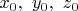 $x_0, \ y_0, \ z_0$