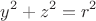 \[
y^2  + z^2  = r^2 
\]