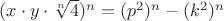 $(x\cdot y\cdot\sqrt[n]4)^n=(p^2)^n-(k^2)^n$