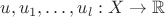$u,u_1,\ldots,u_l:X\to\mathbb R$