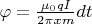 $\varphi = \frac{\mu_0 qI}{2\pi xm }dt $
