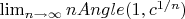 $\lim_{n\to \infty}nAngle(1,c^{1/n})$