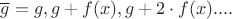 $\overline{g}={g,g+f(x),g+2 \cdot f(x)....}$