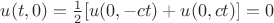 $u(t,0)=\frac12[u(0,-ct)+u(0,ct)]=0$