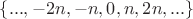 $\{...,-2n,-n,0,n,2n,...\}$